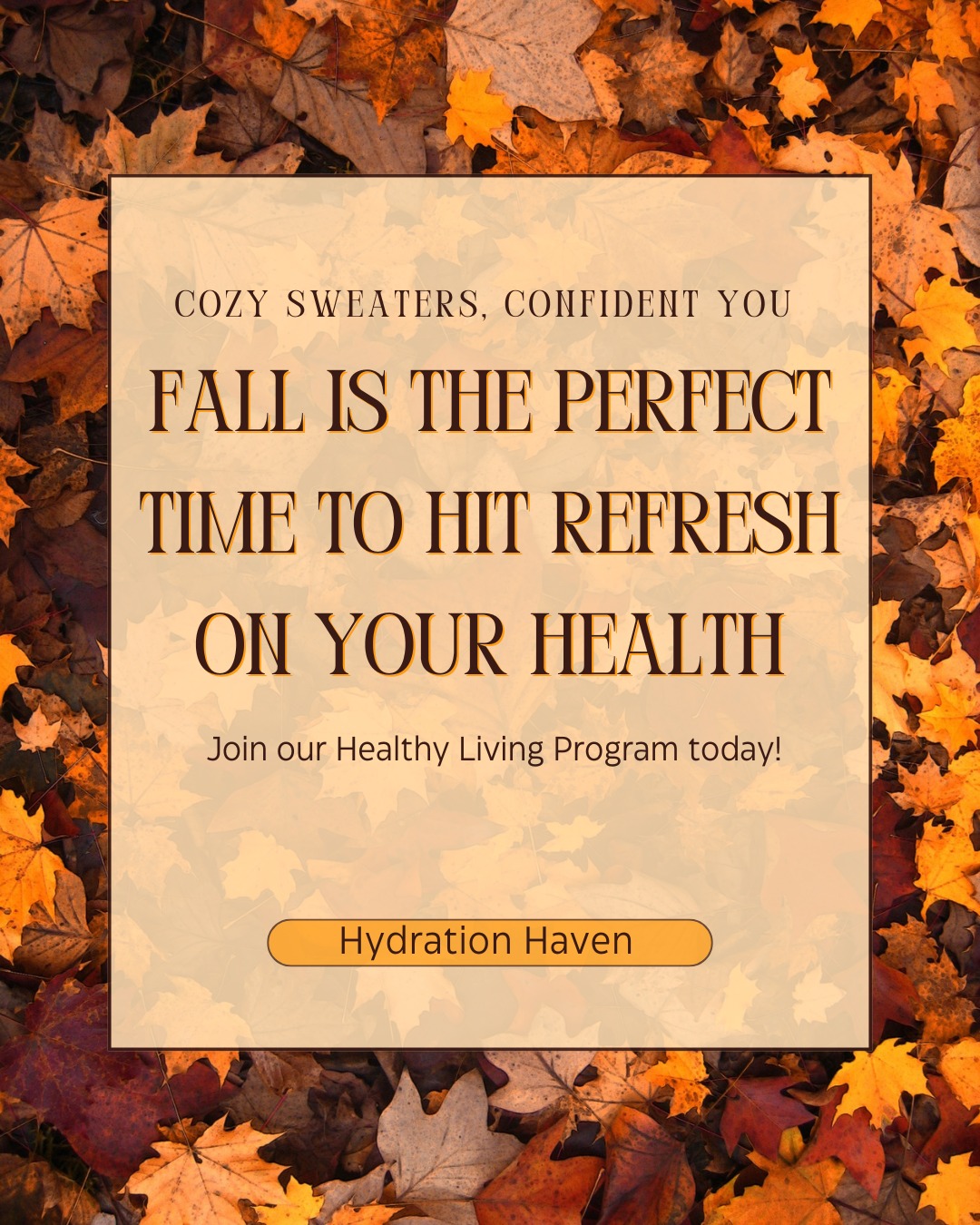 Hydration - 🍂 Fall Into a Healthier You! 🍂 There’s no better time than ...