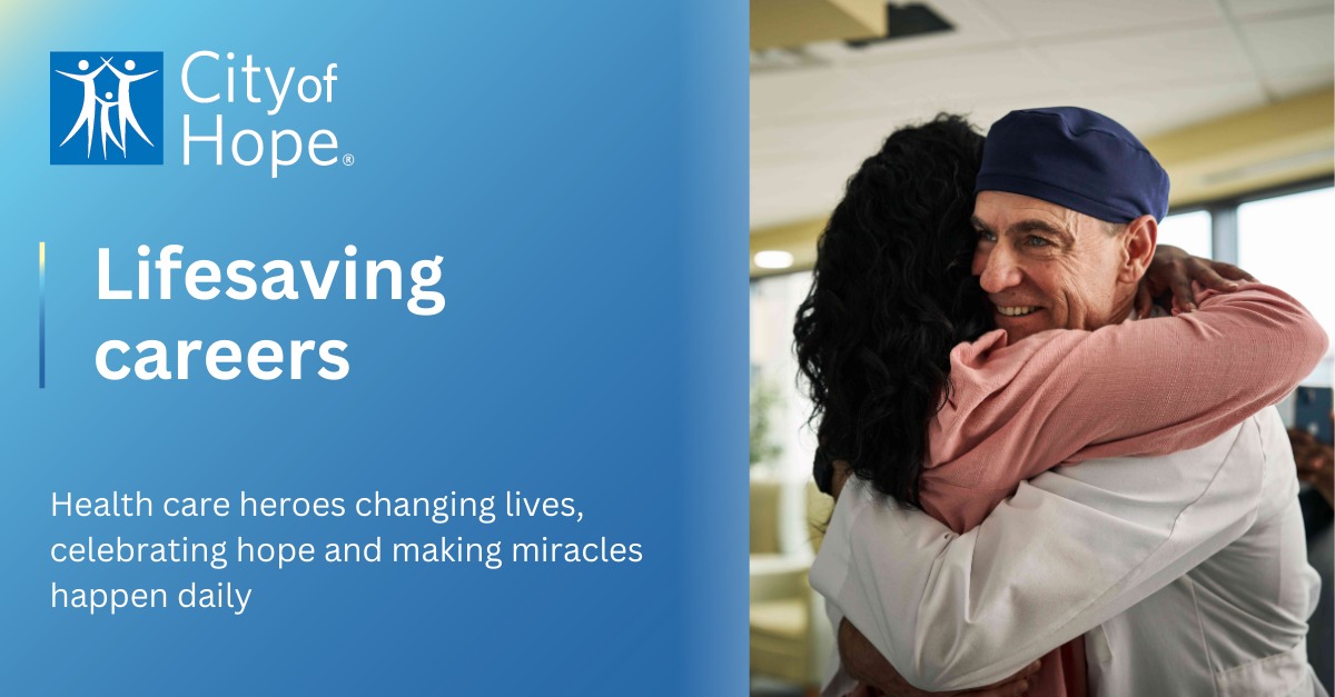 Careers at City of Hope | Duarte CA