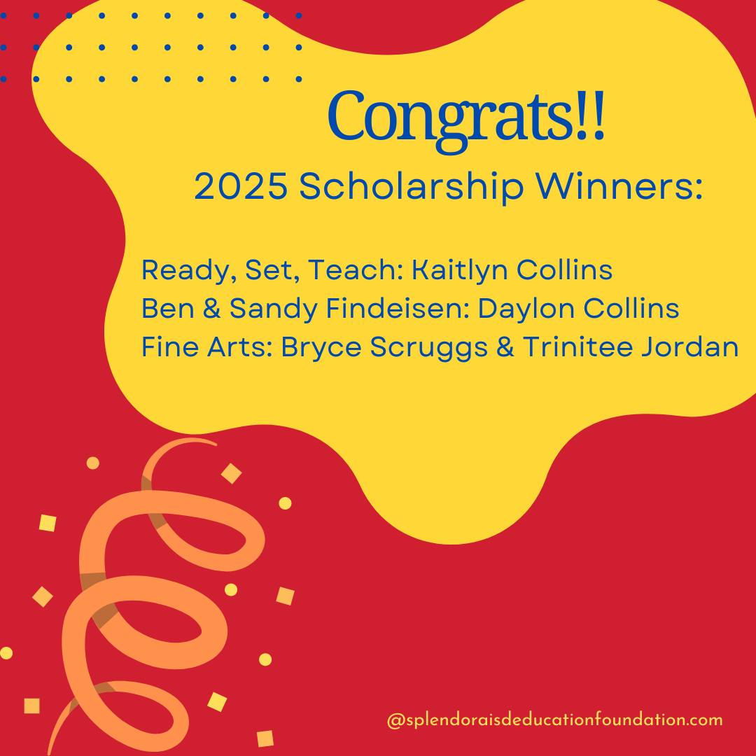Splendora - Congratulations to our 2025 Student Scholarship Recipients ...