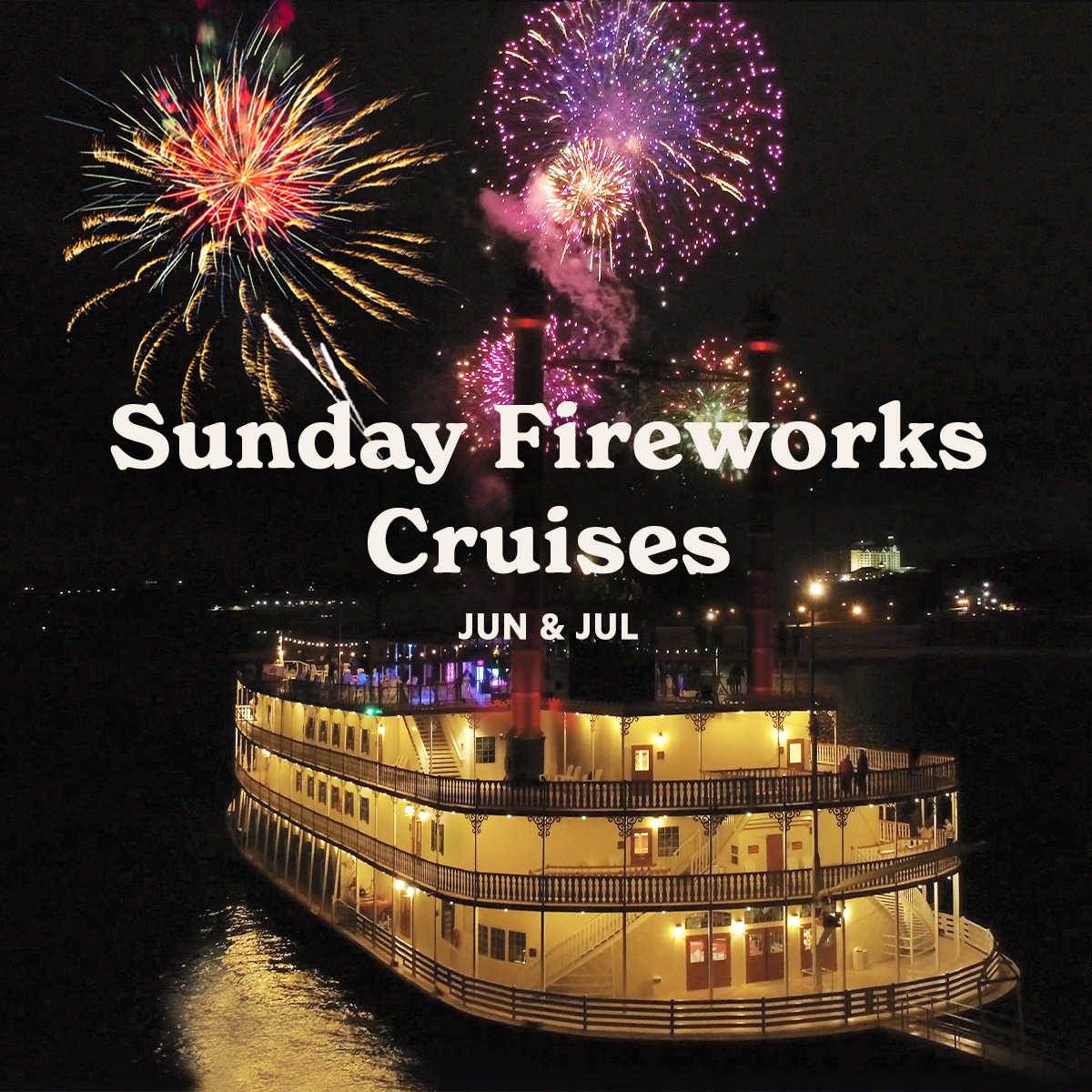 Sunday Fireworks Cruises