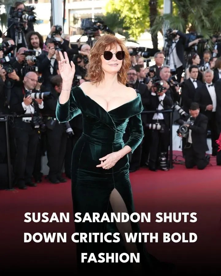 susan sarandon green dress At 78, clapped back at critics of her 