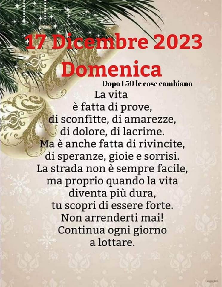 Buona domenica a tutti - Dopo I 50 le cose cambiano