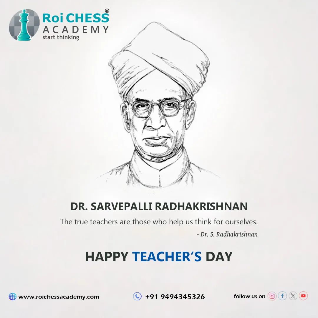 Our humble tributes to the philosopher... - Roi Chess Academy