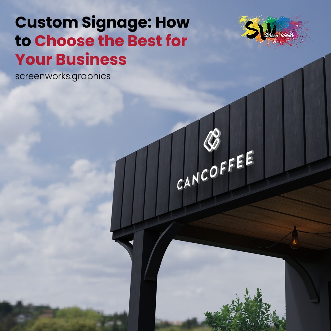 Screen - Unlock the power of custom signage for your business! Custom ...