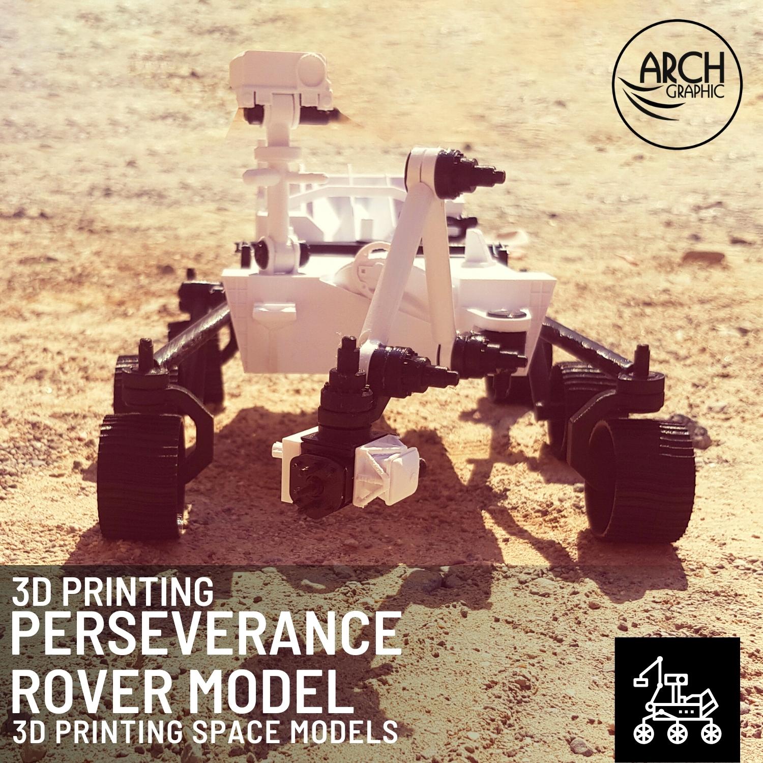 ARCH GRAPHIC - 3D Printed Perseverance Rover Model - MARS... | Facebook
