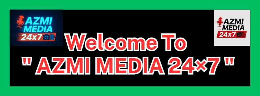 Azmi Media 24 | Lucknow