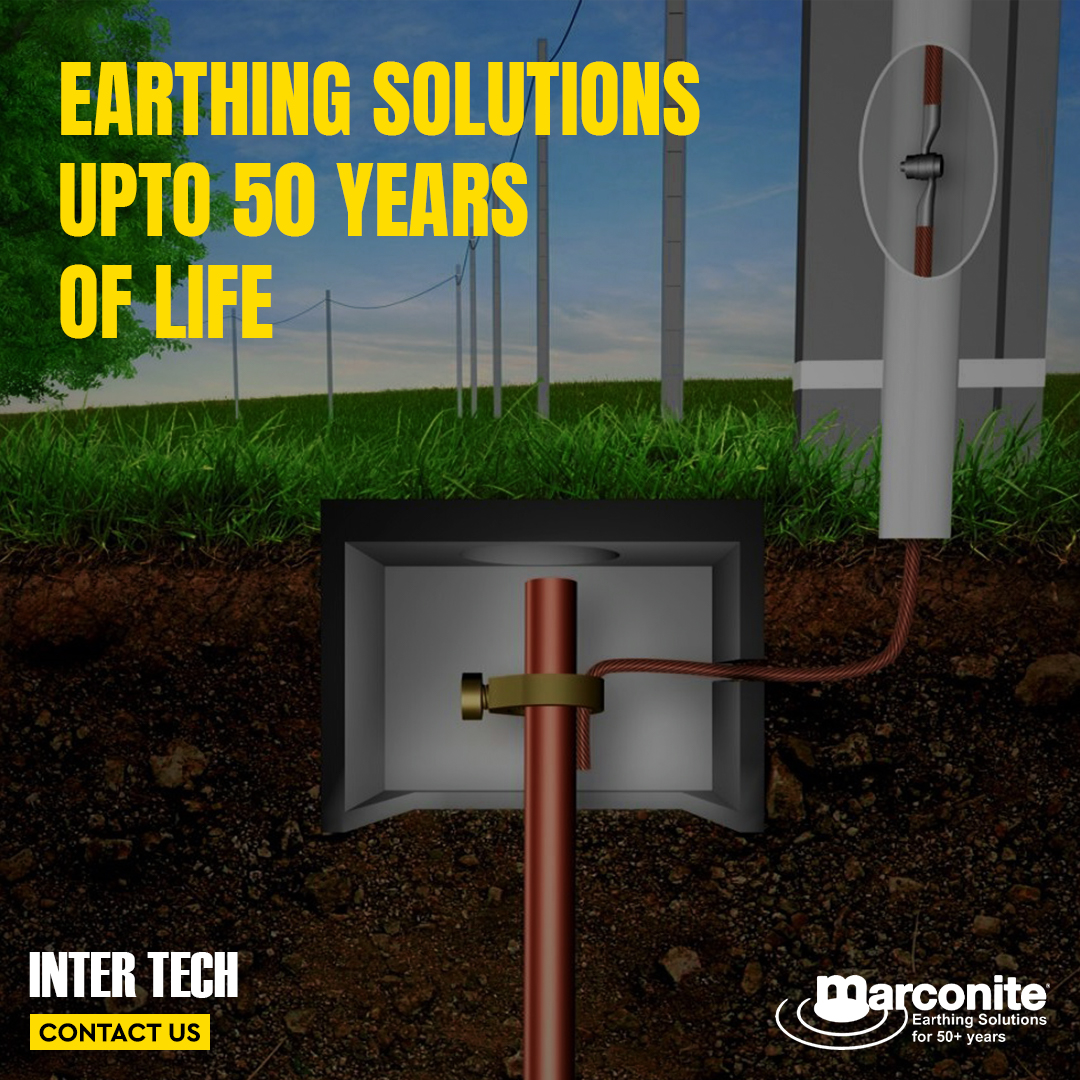 Inter Tech - ⚡🔌 EARTHING SOLUTIONS UPTO 100 YEARS OF... | Facebook