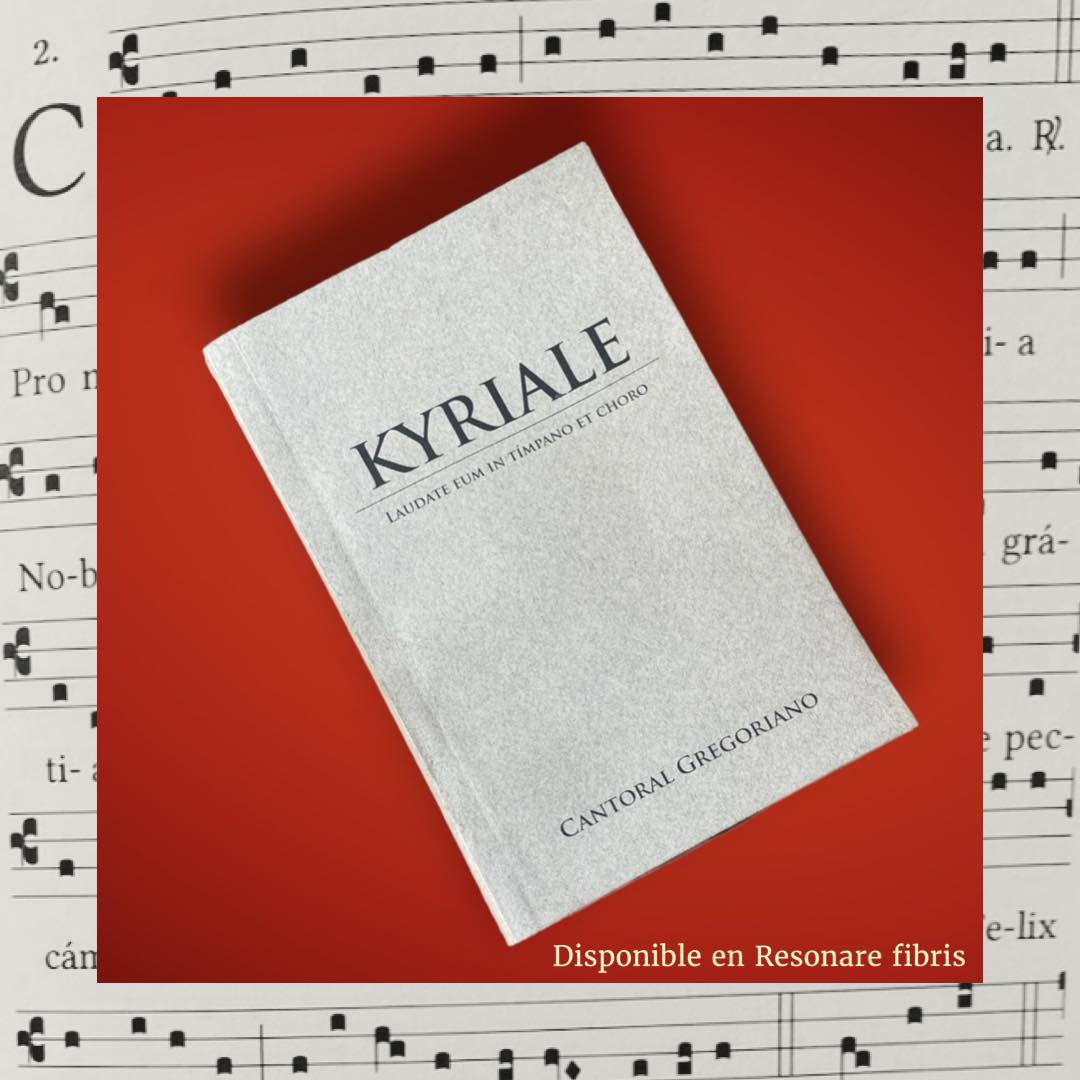 Resonare fibris - 📚Un cantoral de canto gregoriano será...
