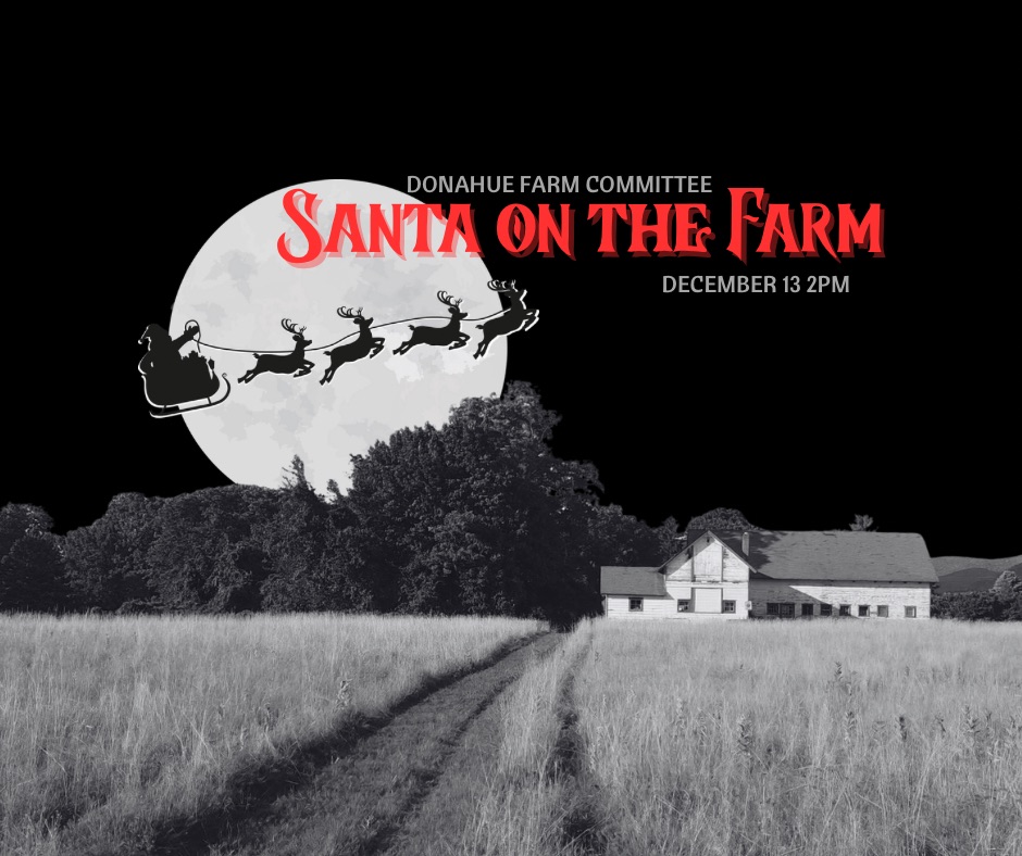 Donahue Farm Committee: Santa on the Farm