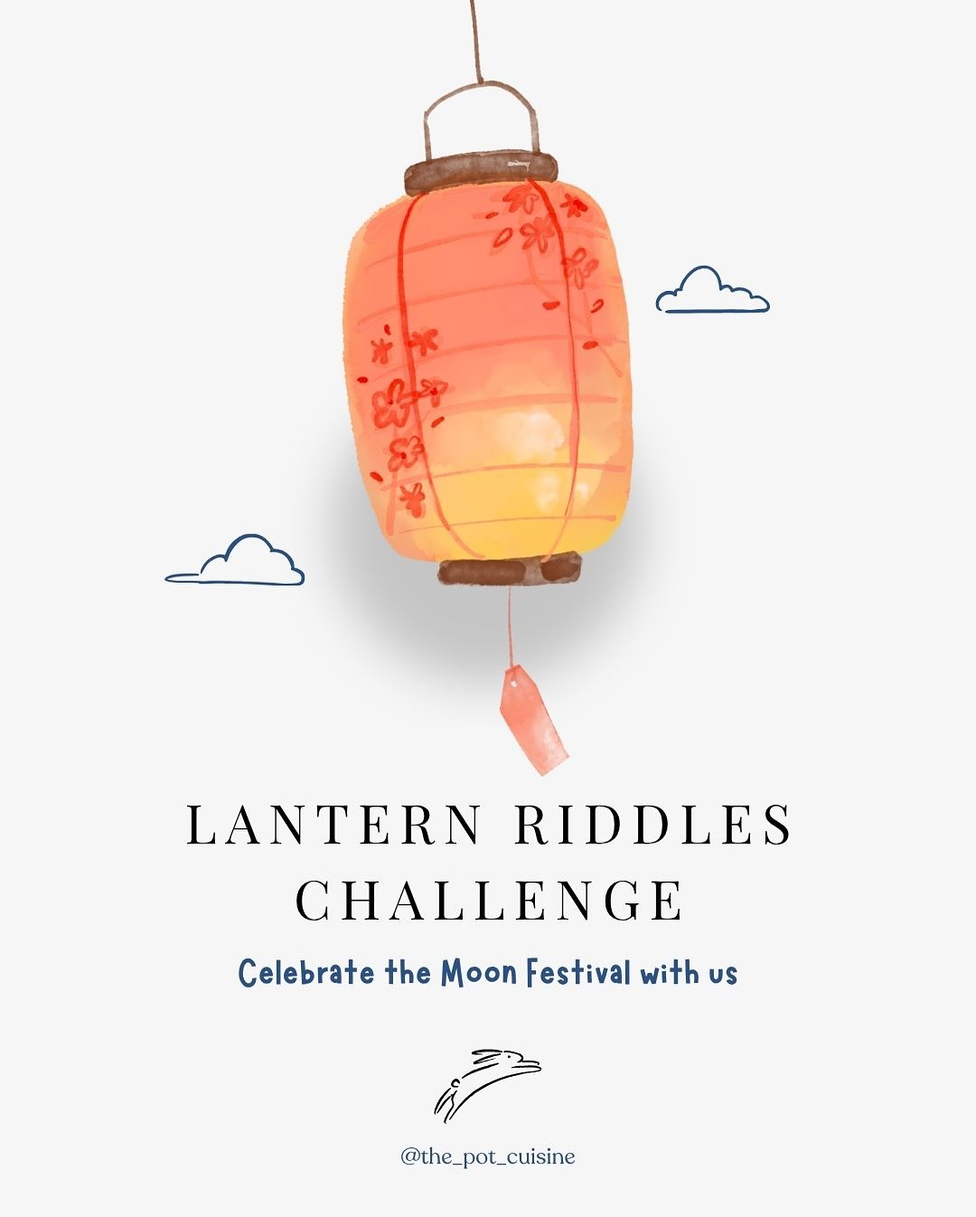 The Pot - 🎐 Lantern Riddles Challenge! 🎐 Couldn’t visit us... | Facebook