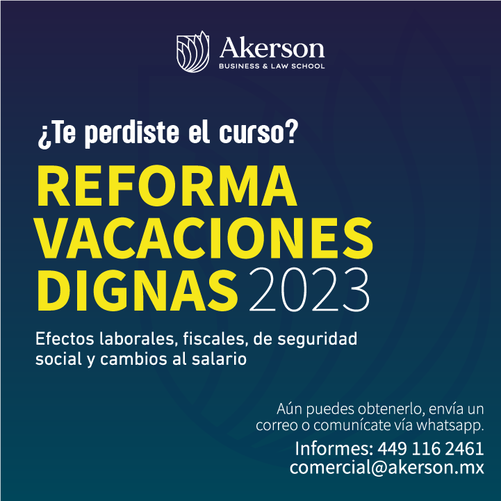 Akerson - ¿Conoces las nuevas reglas en materia de VACACIONES vigentes ...
