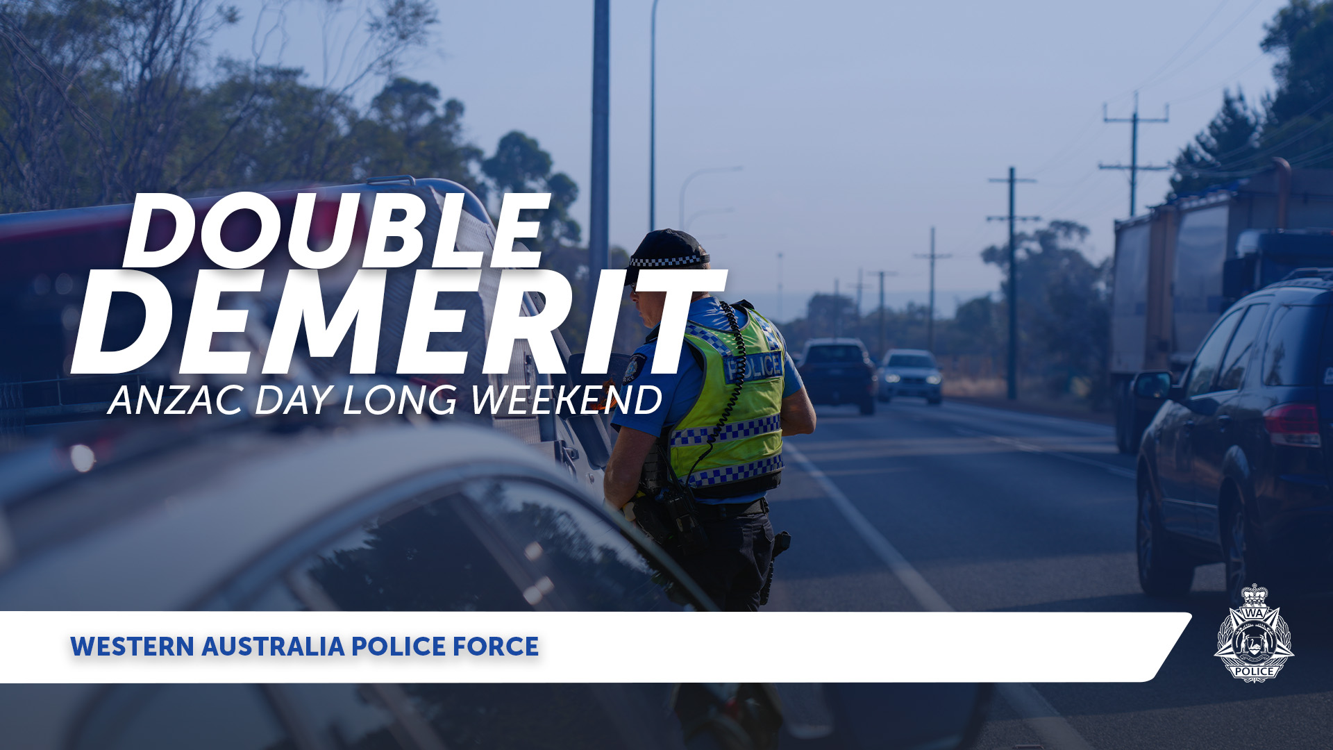 🚨 DOUBLE DEMERITS🚨... - Midland District - WA Police Force | Facebook