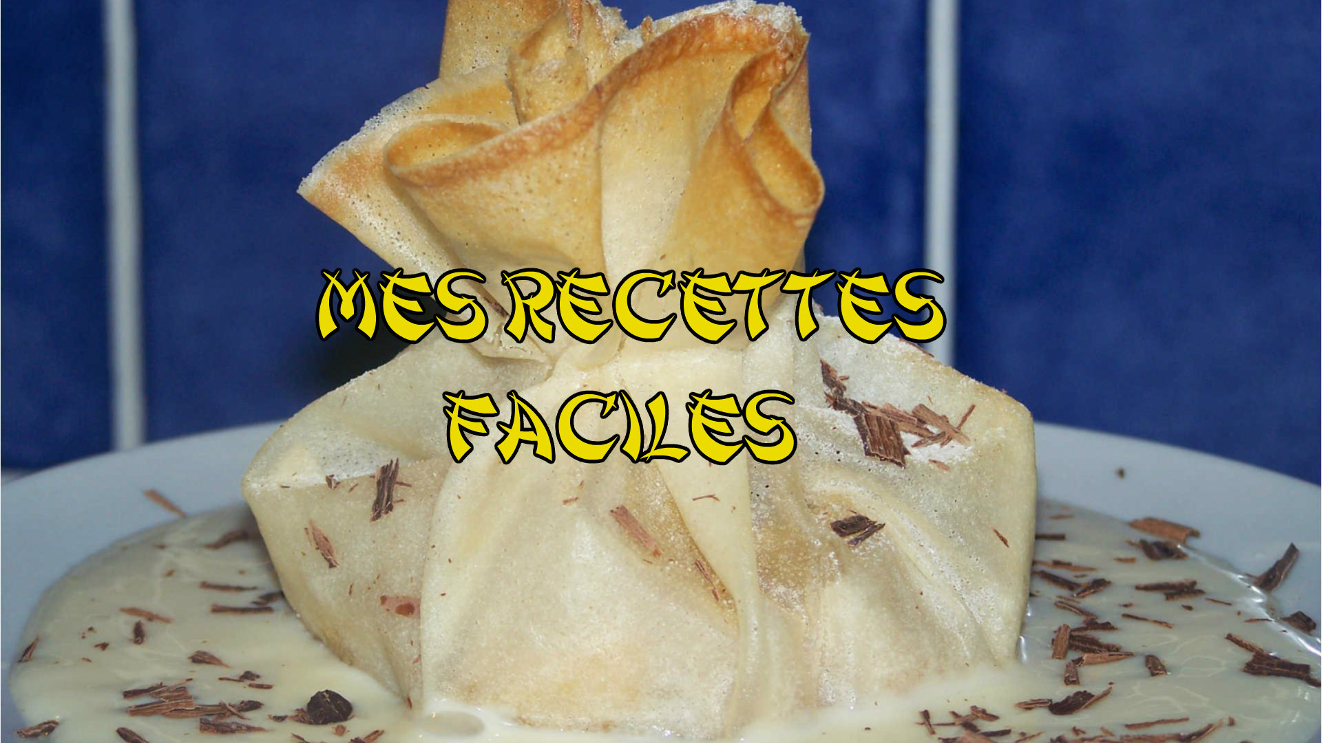 Mes recettes faciles