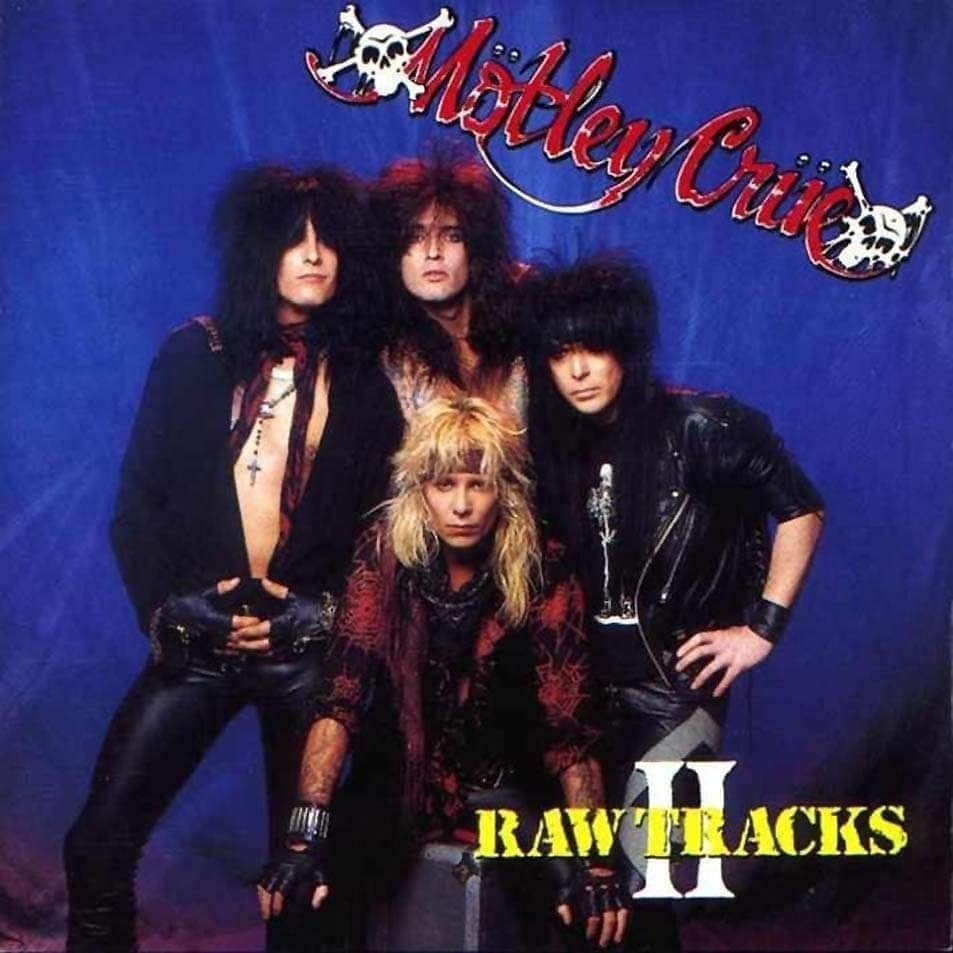 Mötley Crüe - Raw Tracks II Released on May 10, 1990 🇯🇵 Japan