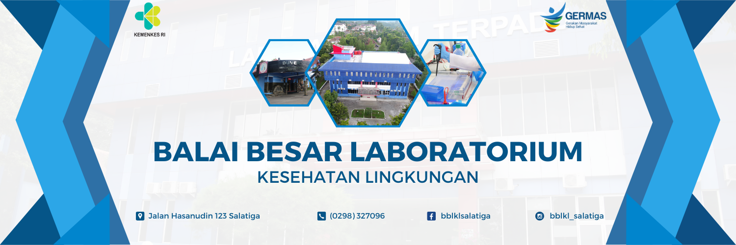 Balai Besar Laboratorium Kesehatan Lingkungan | Salatiga