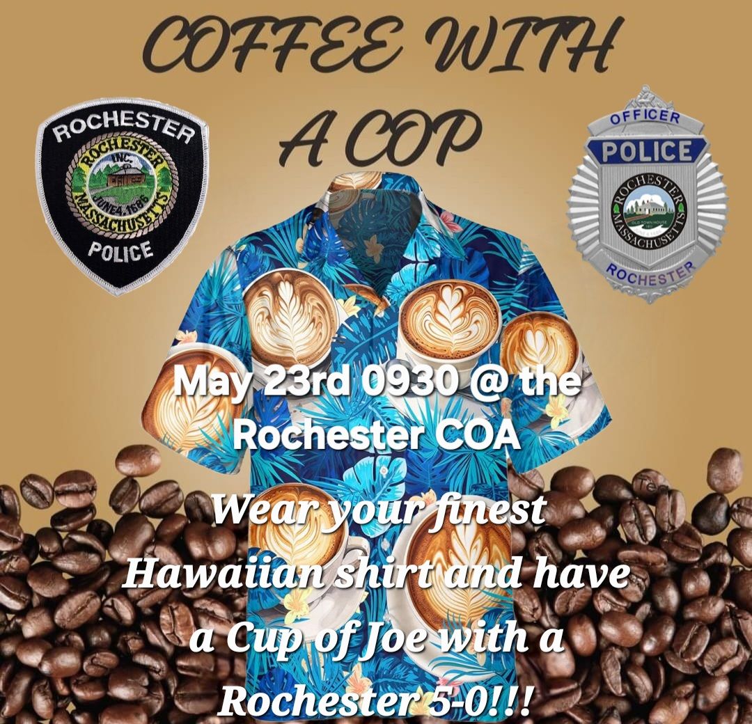 🌺👕 Aloha, Rochester!... - Rochester Police Department, MA | Facebook