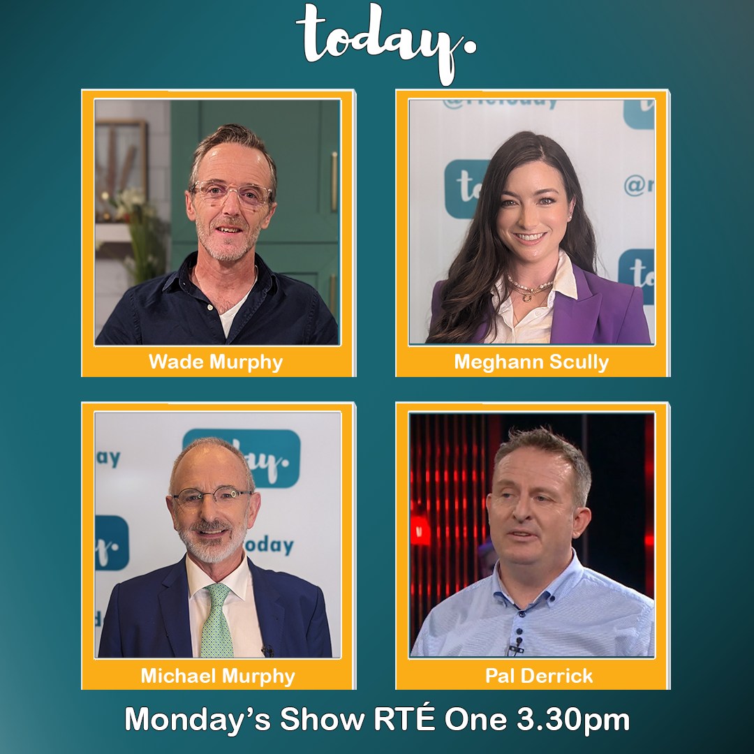 RTÉ Today - Coming up on Monday's show Michael Murphy will... | Facebook