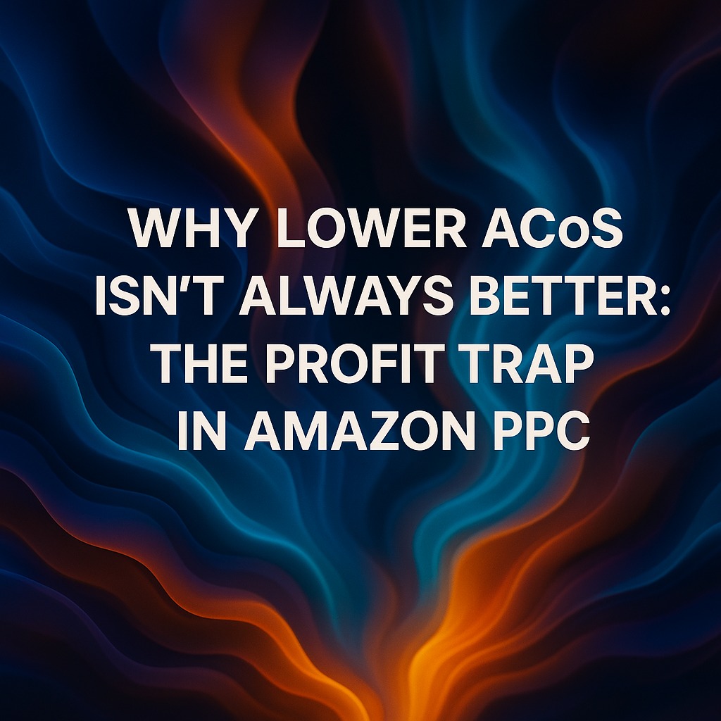 Enablers by Saqib Azhar | Amazon PPC Myth-Busting: Why Lower ACoS Isn’t ...