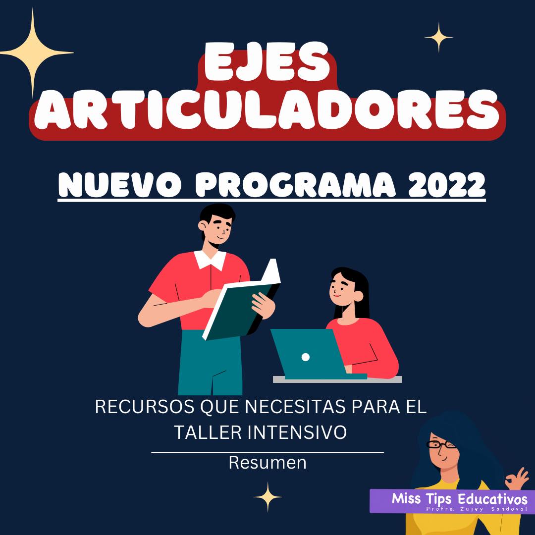💫 Ejes articuladores programa 2022... - Miss Tips Educativos | Facebook