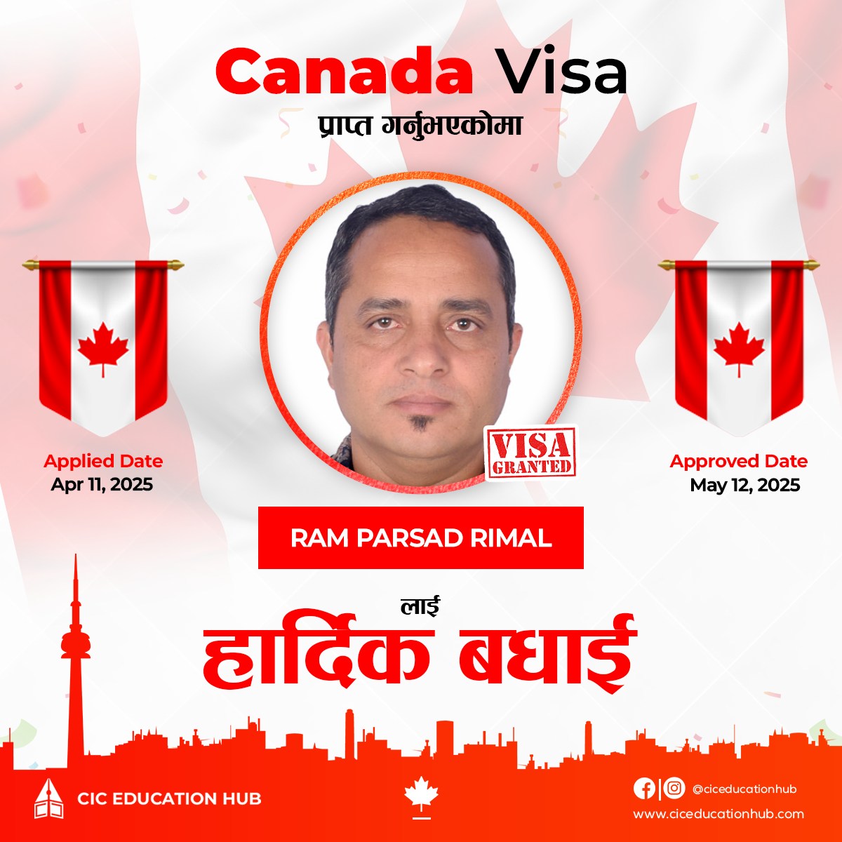 CIC - 🎉 Congratulations, Ram Parsad Rimal! 🇨🇦 Your dream of Canada is ...