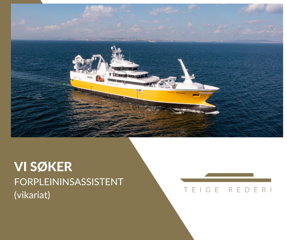 Teige - // Teige Rederi søker Kokk / forpleiningsassistent ⚓ Vikariat ...