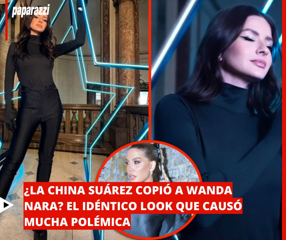 Paparazzi - ¿La China Suárez copió a Wanda Nara? El idéntico look que ...