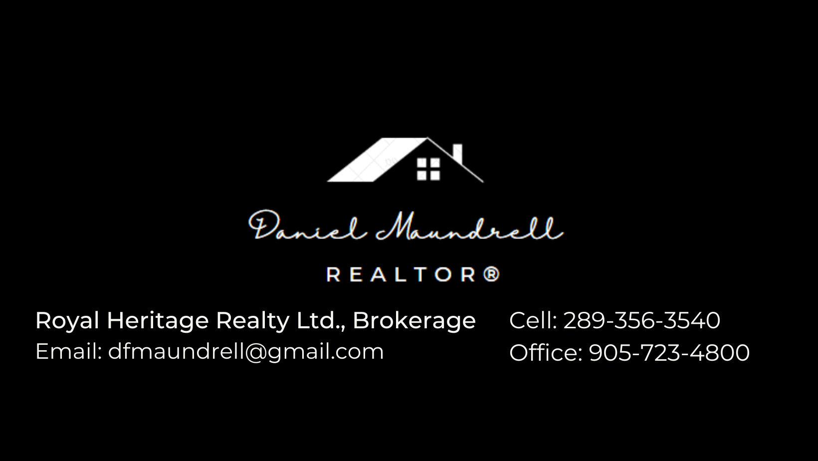 Daniel Maundrell - Royal Heritage Realty Ltd.