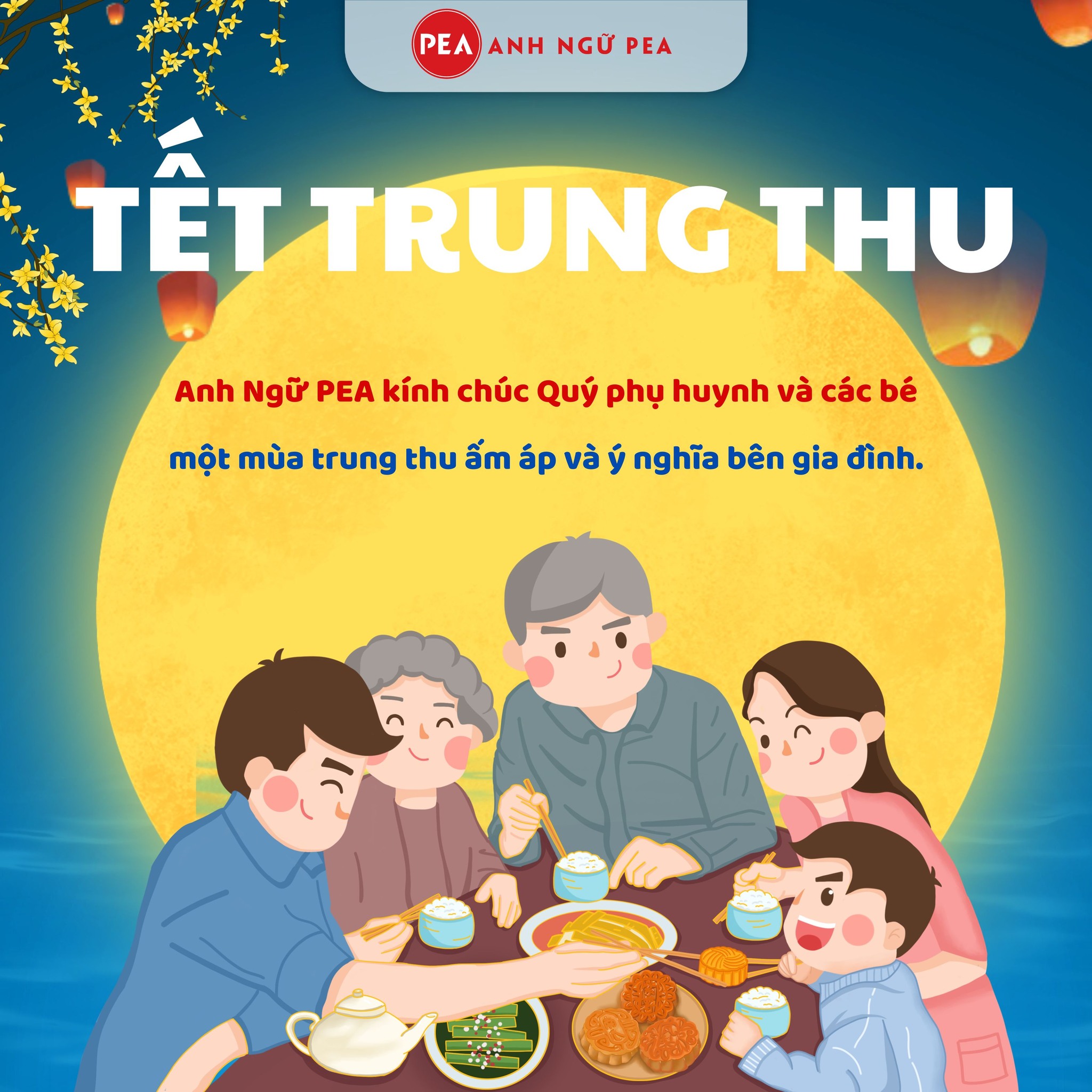 Anh Ngữ PEA - 🌕 CHÚC MỪNG TRUNG THU – VUI HỘI THIẾU NHI 🎉... | Facebook