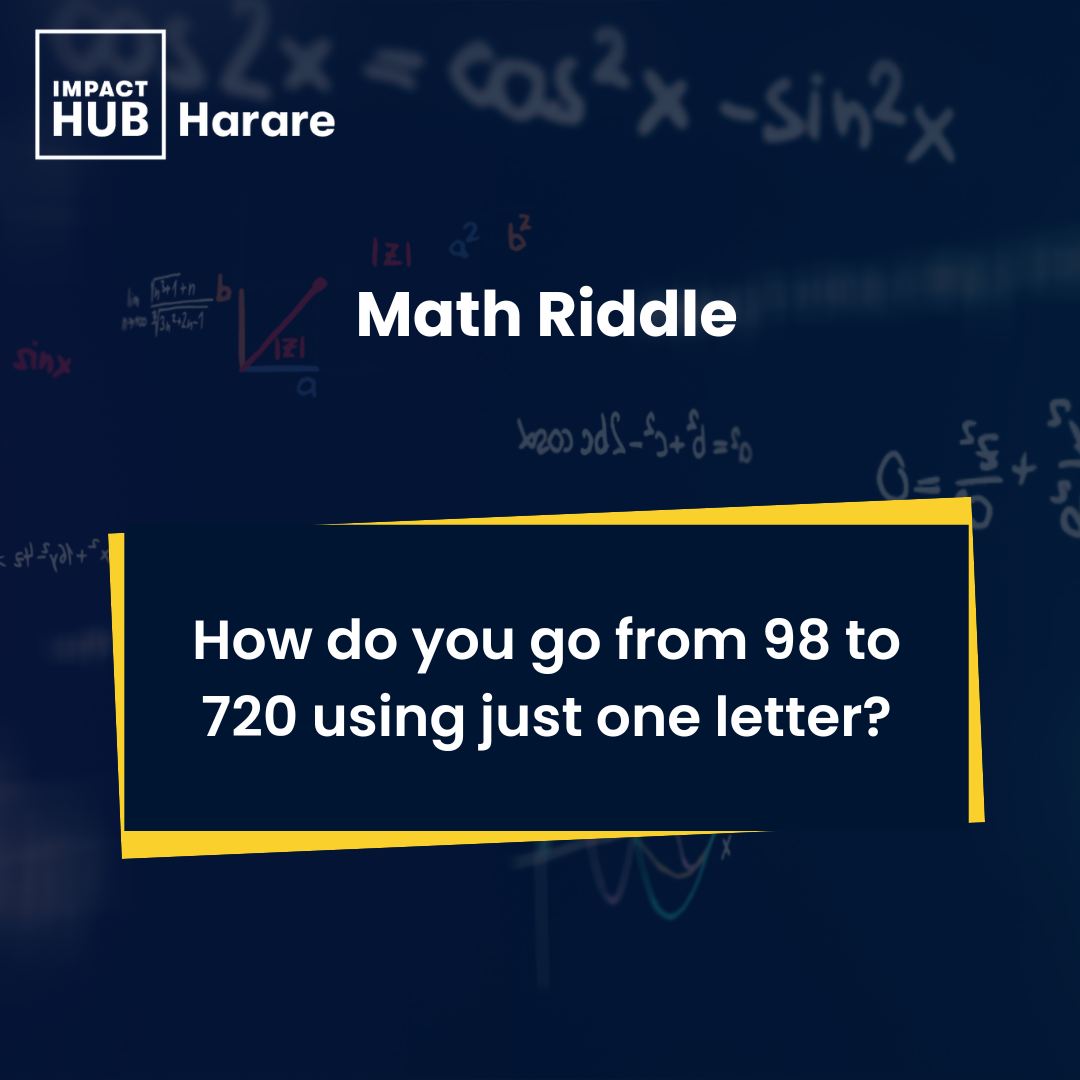 🧩 Mind-Bending Math Riddle! 🧠🔢 Can... - Impact Hub Harare | Facebook