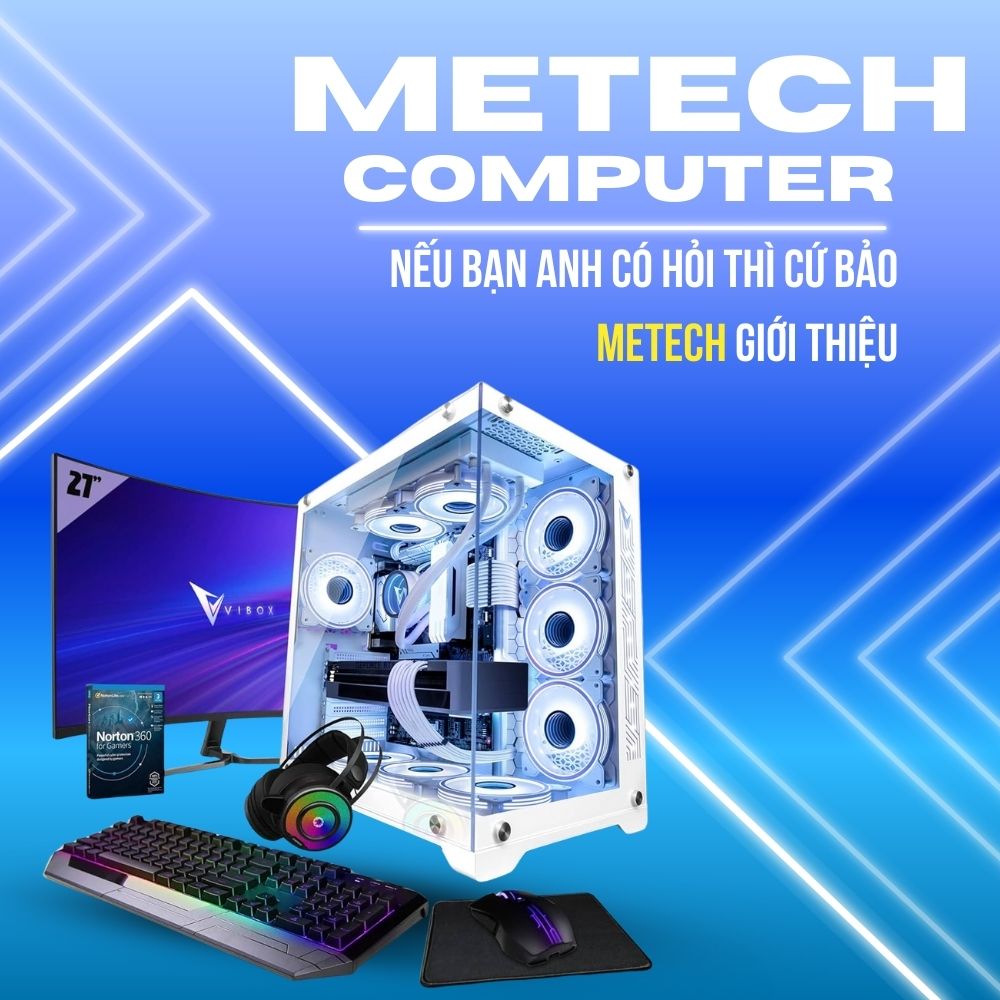 MeTech PC Tam Kỳ | Tam Ky