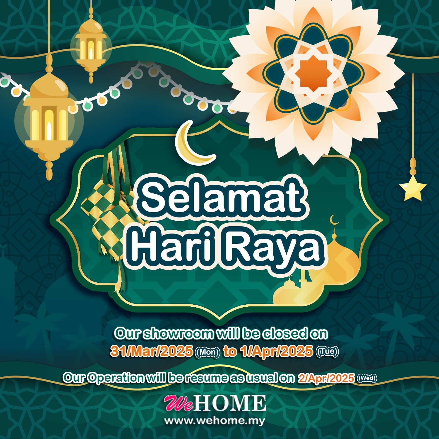 Wehome - 🌙 Selamat Hari Raya! Wishing you a Raya filled with joy ...