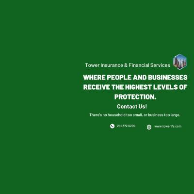 Tower Insurance & Financial Services | Pearland TX