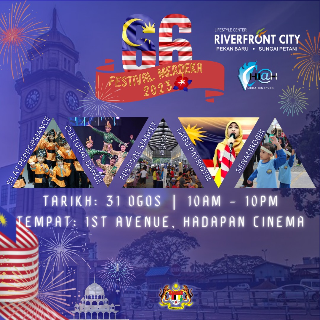 Riverfront City - 🎉 Countdown Menuju Festival Merdeka! 🇲🇾...