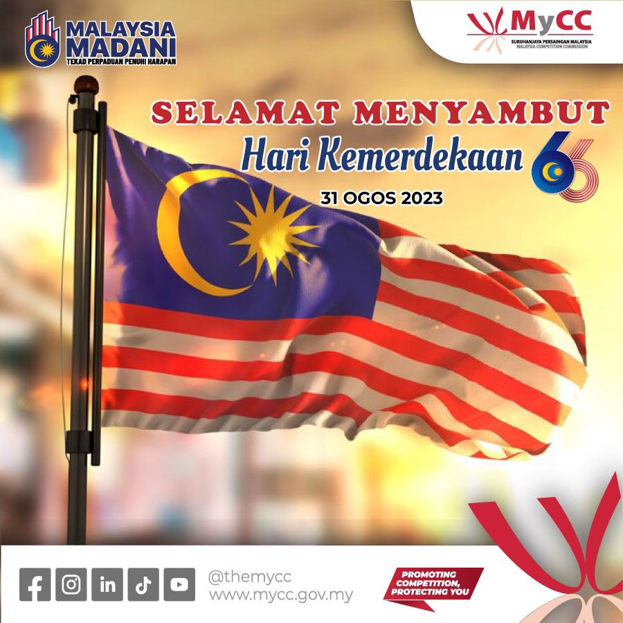 MERDEKA! MERDEKA!... - The Malaysia Competition Commission