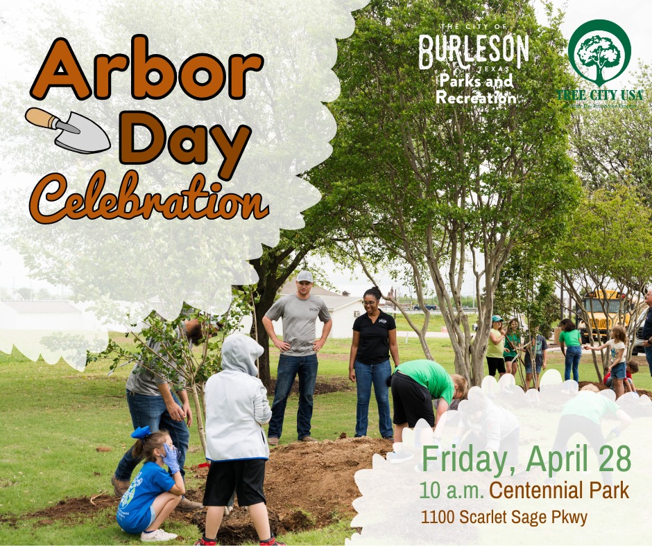 🌳🌳🌳 Celebrate Arbor Day... - Burleson Parks and Recreation | Facebook