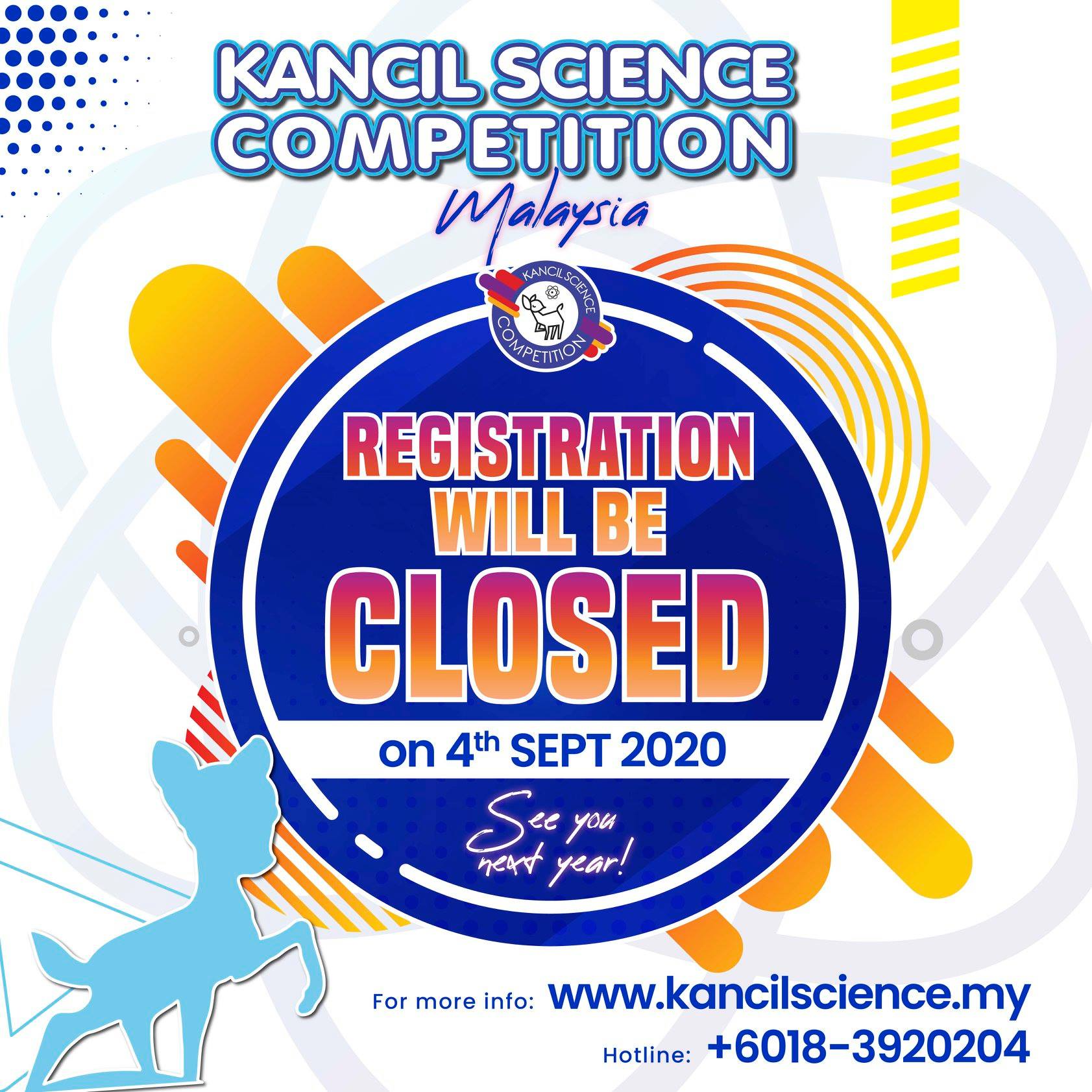 Kancil Science Malaysia Registration Now Open Until 4th September We Received 9 400 Participation From Students All Around Malaysia For Kancil Science Competition 2020 Hurry Hurry Hurry Register Now