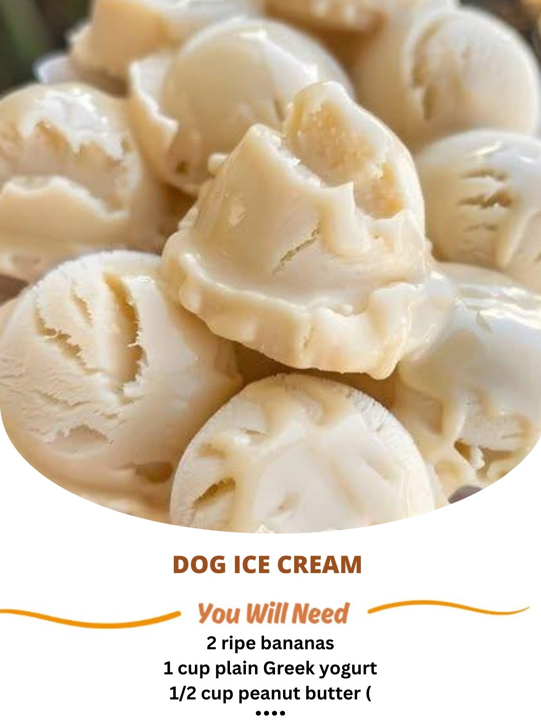 Grandma’s - Dog Ice Cream 🍦🐾 Ingredients: 2 ripe bananas 1 cup plain ...