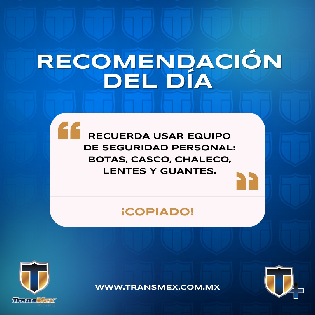 Transmex_Oficial - 🚨 El casco, chaleco, gafas y guantes son importantes ...