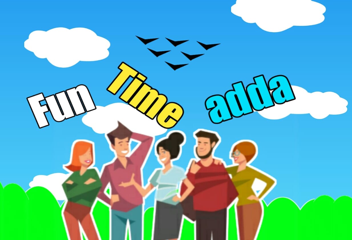 FUN TIME ADDA