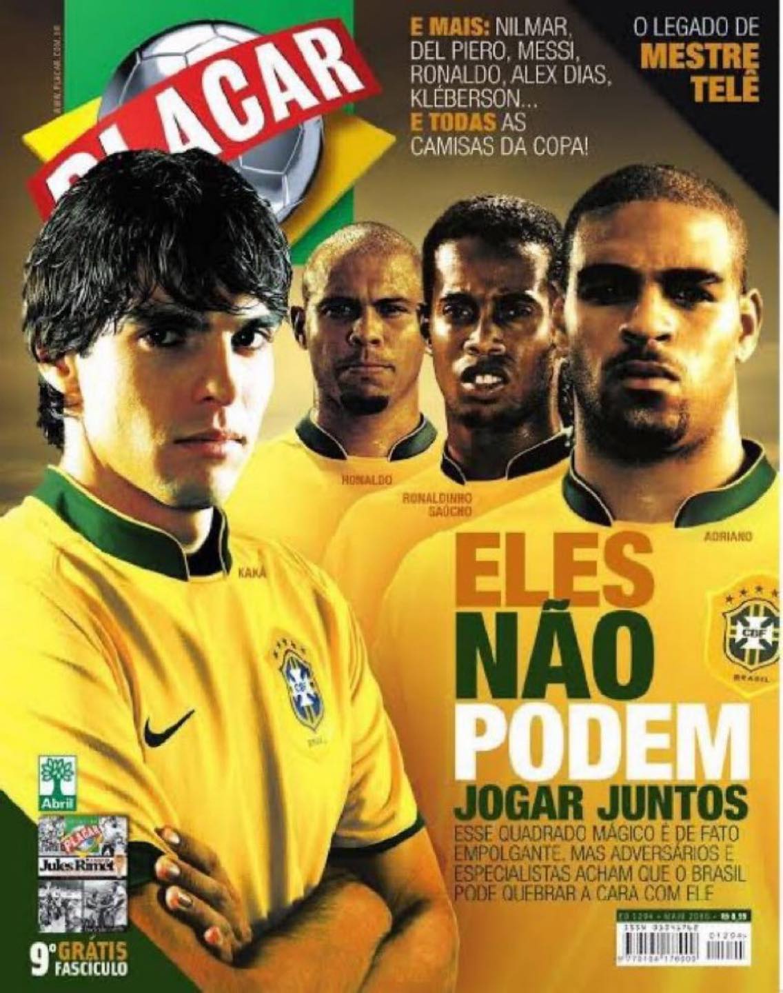 A edição de maio de 2006 da Revista Placar, publicada antes da