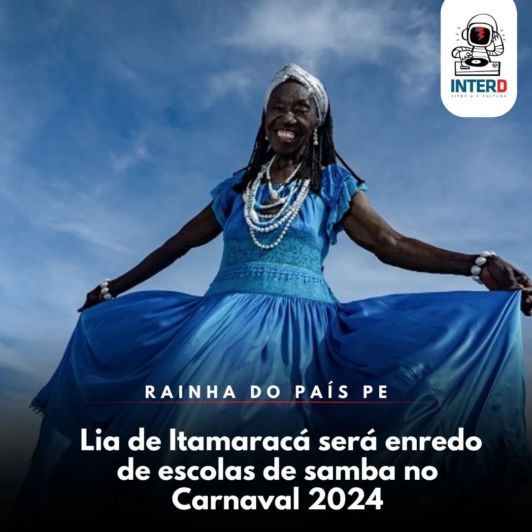 O Carnaval de Lia, em 2024,... - InterD - ciência e cultura