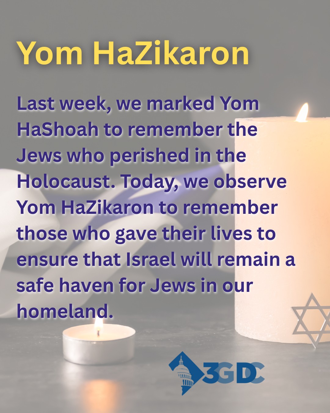 3GDC - Last week, we marked Yom HaShoah to remember the Jews who ...