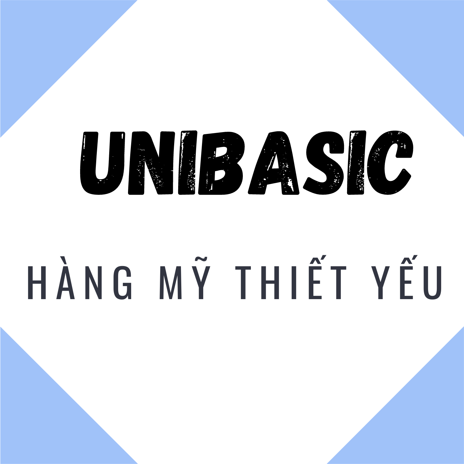 Unibasic - Hàng Mỹ thiết... - Unibasic - Hàng Mỹ thiết yếu