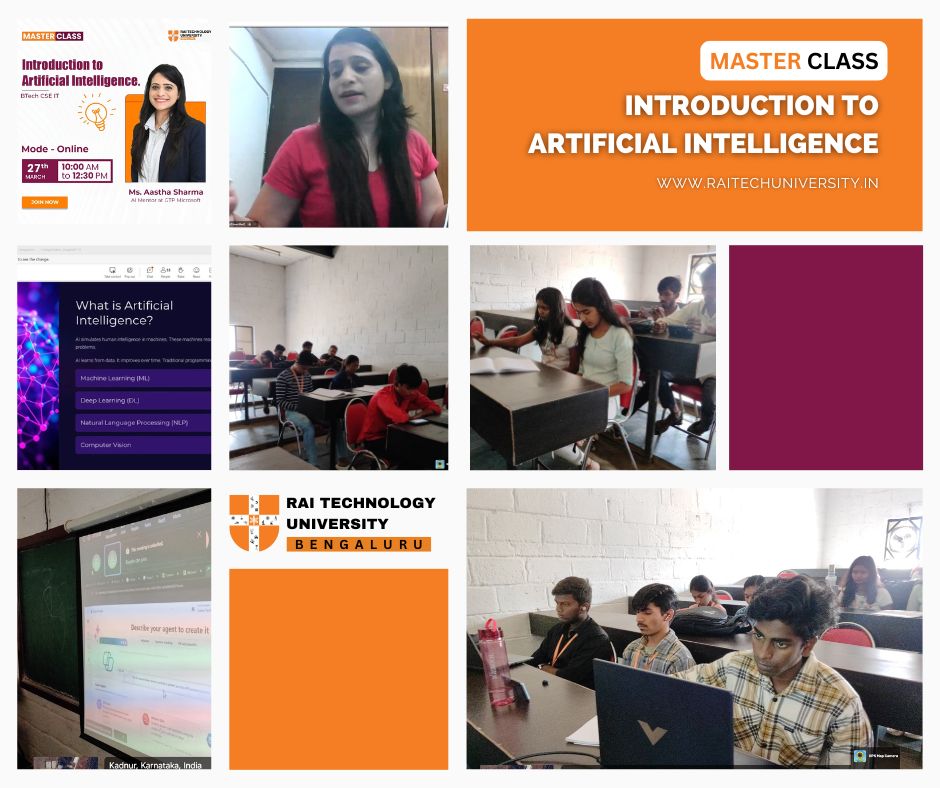Rai - 🎉 Successful Completion of Masterclass on AI at RTU, Bengaluru! 🎉 ...