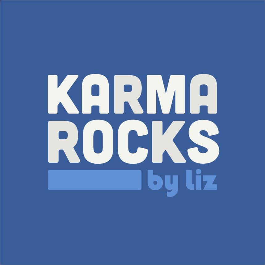 Karma Rocks by Liz