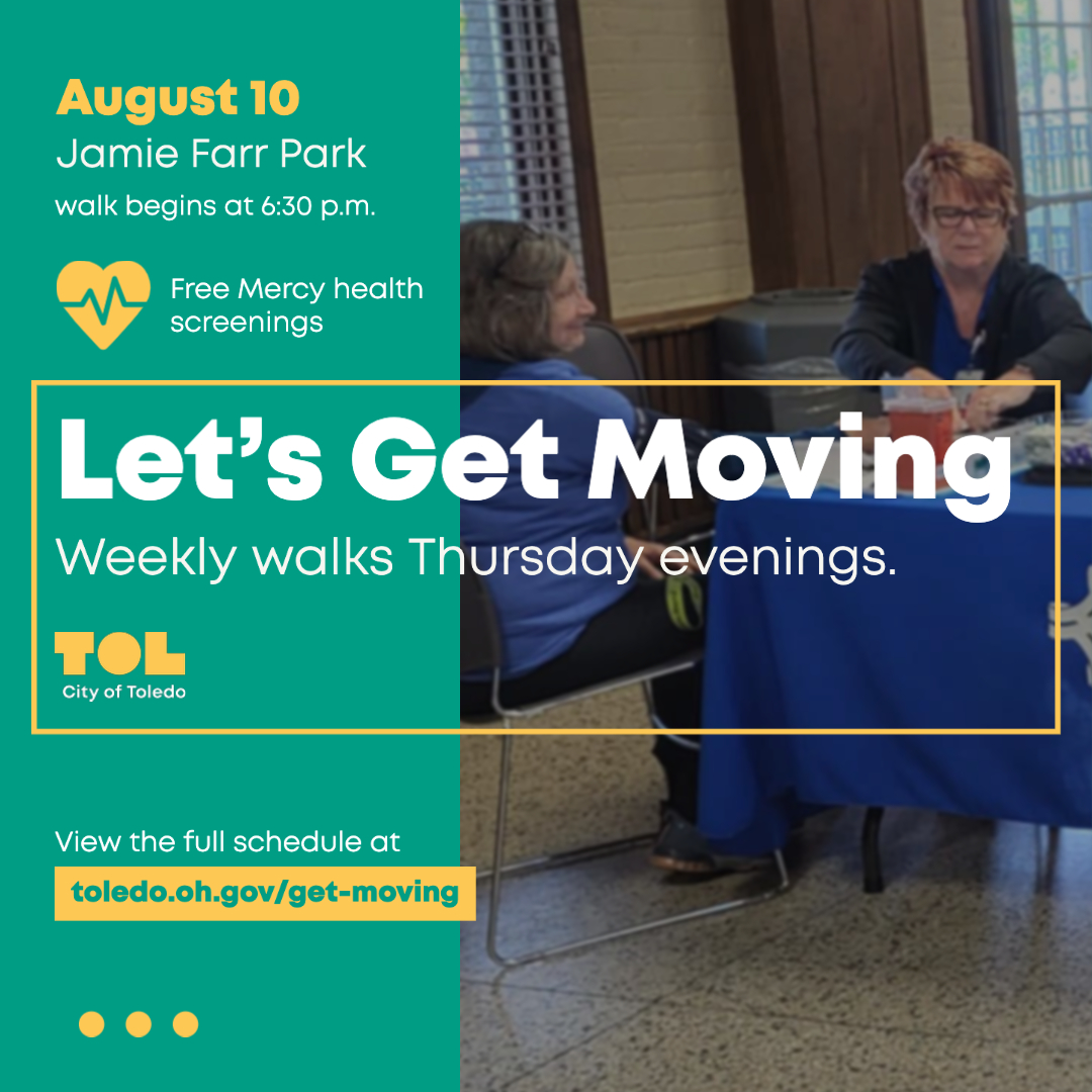 City of Toledo - The next walk in the Let's Get Moving...