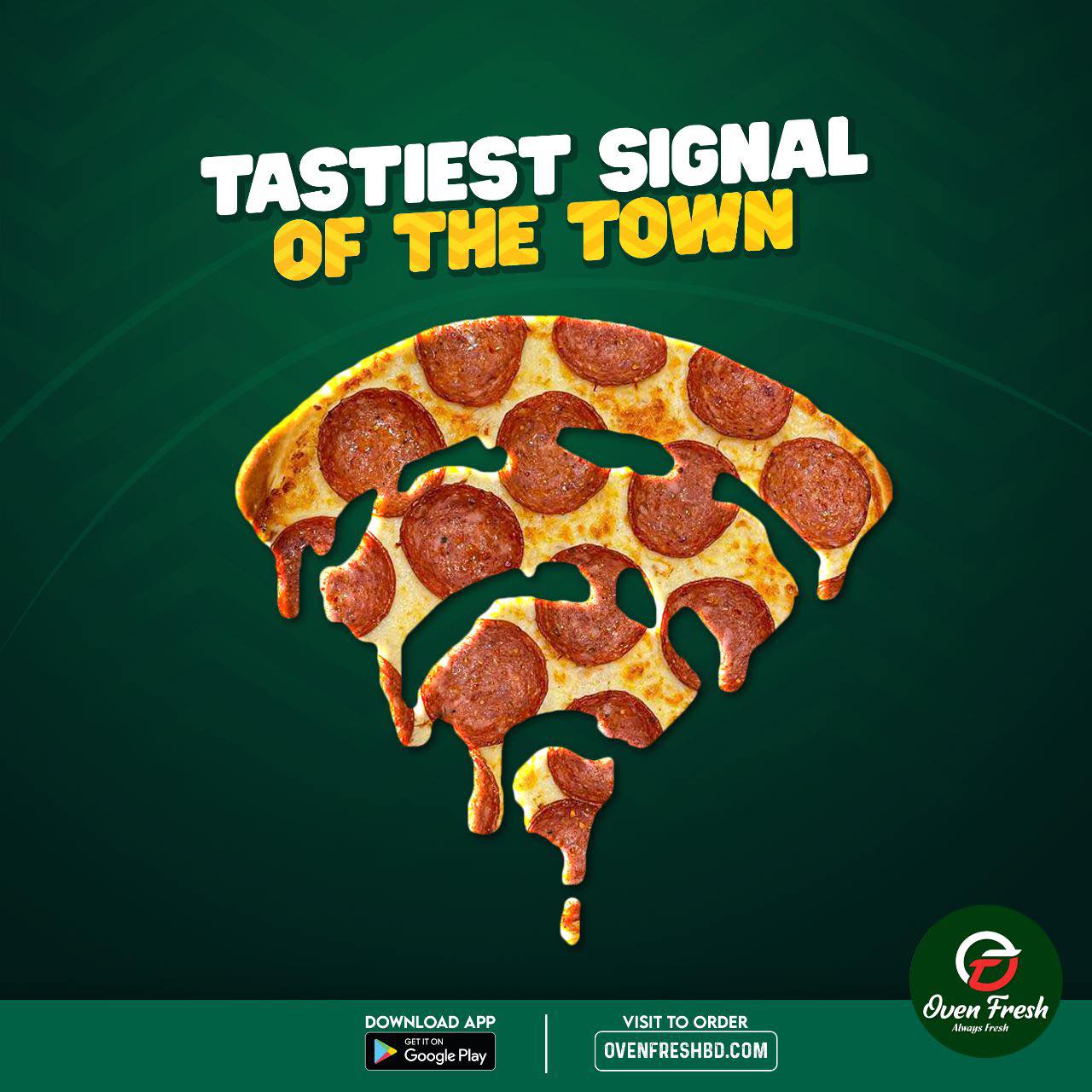 Oven Fresh - Tastiest Signal Of The Town 🍕💖 ️App Link: https://play ...
