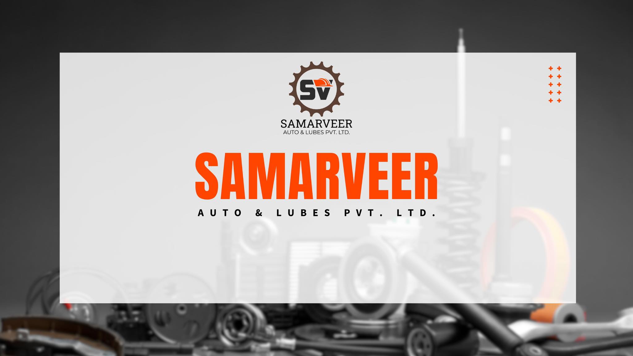 Samarveer AUTO & LUBES PVT. LTD. | Delhi