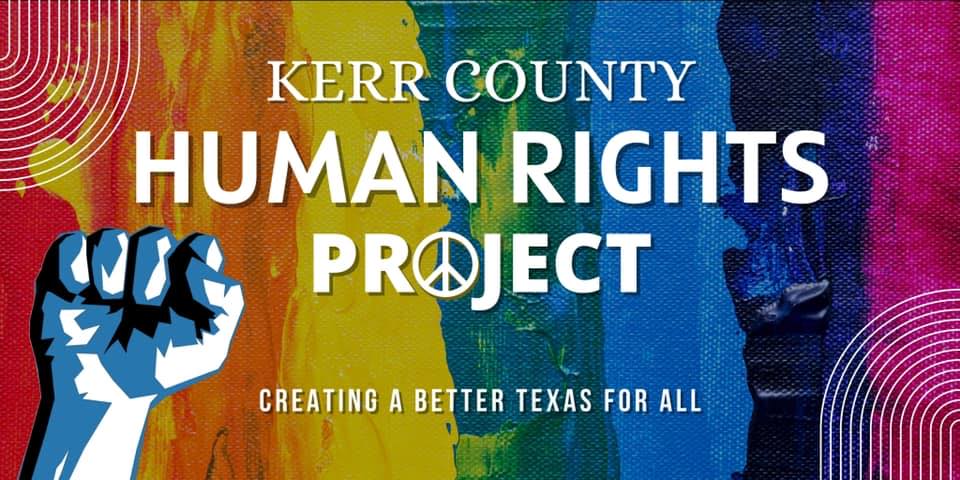Kerr County Human Rights Project | Facebook