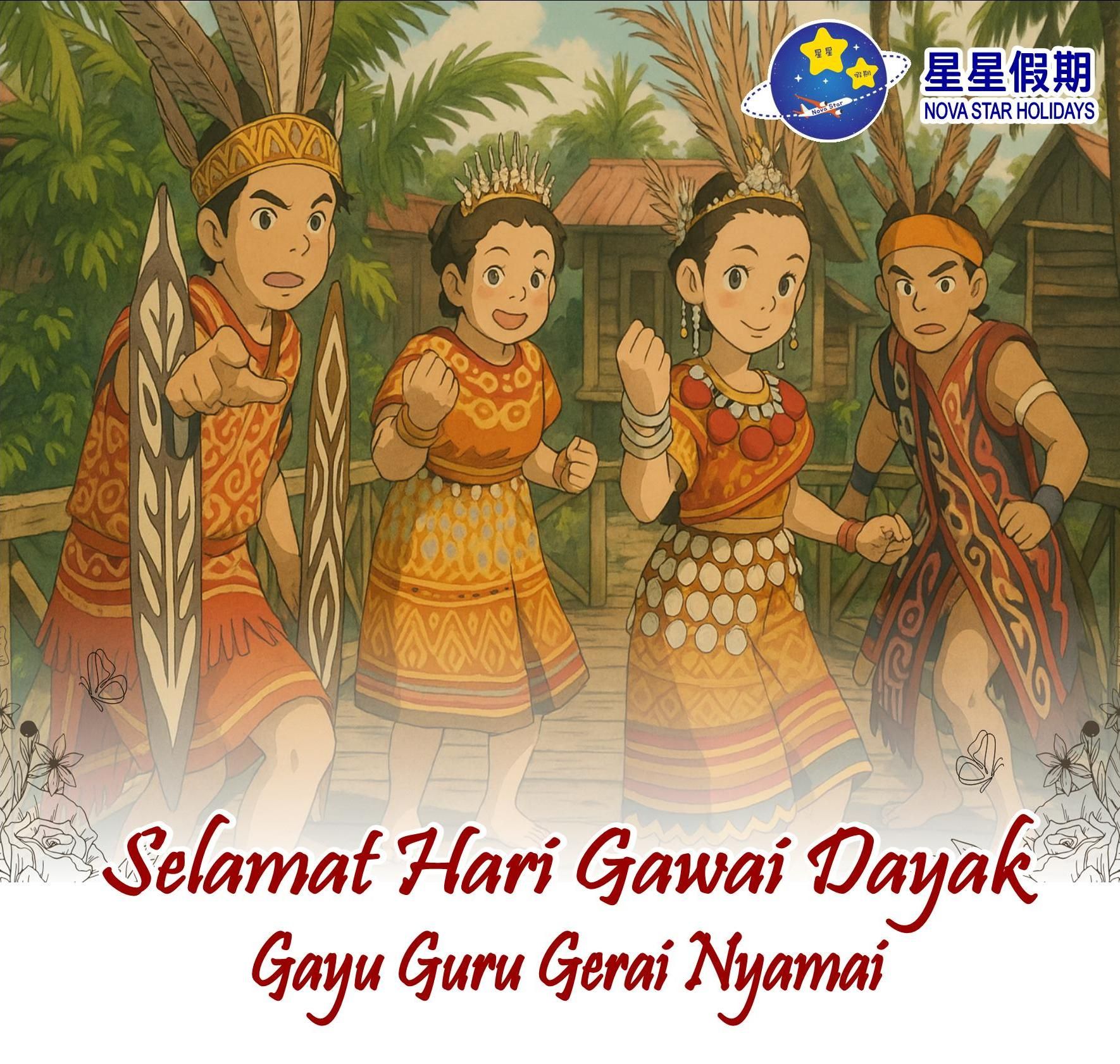 Nova - 🌾 Selamat Hari Gawai 2025! 🌾 Warmest wishes to all our Dayak ...